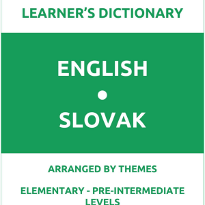 English-Slovak Learner’s Dictionary (Arranged by Themes, Elementary - Pre-Intermediate Levels): FREE FRAGMENT