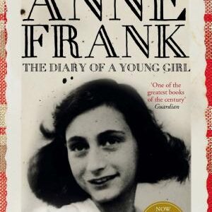 The Diary of a Young Girl: The Definitive Edition of the World’s Most Famous Diary