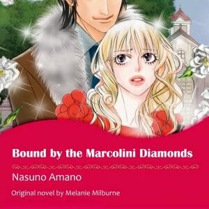 BOUND BY THE MARCOLINI DIAMONDS: Harlequin Comics