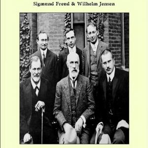 Delusion and Dream: An Interpretation in the Light of Psychoanalysis of Gradiva