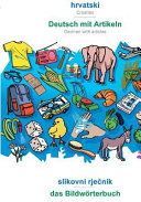 BABADADA, hrvatski - Deutsch mit Artikeln, slikovni rječnik - das Bildwörterbuch: Croatian - German with articles, visual dictionary
