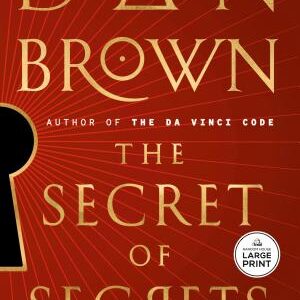The Secret of Secrets: A Novel
