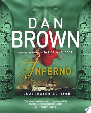 Inferno - Illustrated and Enhanced Edition: (Robert Langdon Book 4)