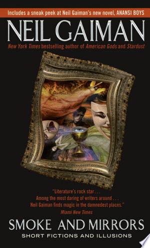 Smoke and Mirrors: Short Fictions and Illusions