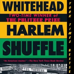 Harlem Shuffle: A Novel