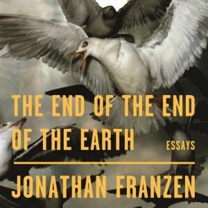 The End of the End of the Earth: Essays