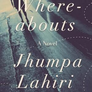 Whereabouts: A novel