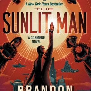 The Sunlit Man: A Cosmere Novel