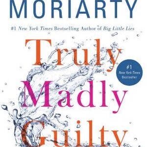 Truly Madly Guilty