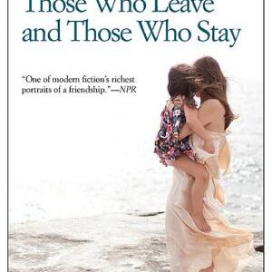 Those Who Leave and Those Who Stay