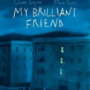 My Brilliant Friend