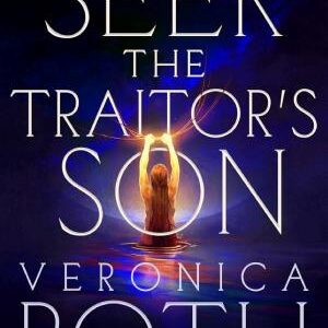 Seek the Traitor's Son