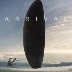 Arrival (Stories of Your Life MTI)