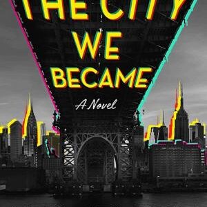 The City We Became