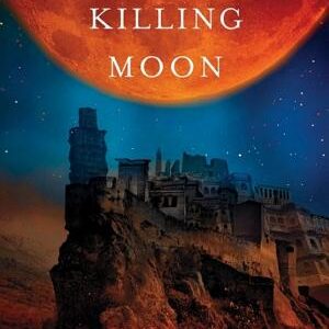 The Killing Moon: Dreamblood: Book 1