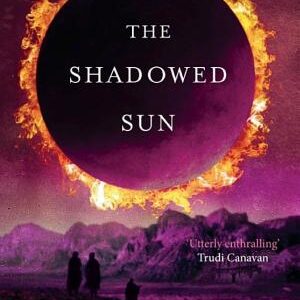 The Shadowed Sun: Dreamblood: Book 2