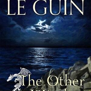 The Other Wind: The Sixth Book of Earthsea