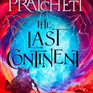 The Last Continent: (Discworld Novel 22)