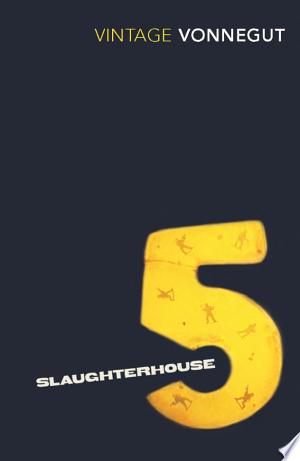 Slaughterhouse 5: Discover Kurt Vonnegut’s anti-war masterpiece