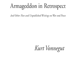 Armageddon in Retrospect