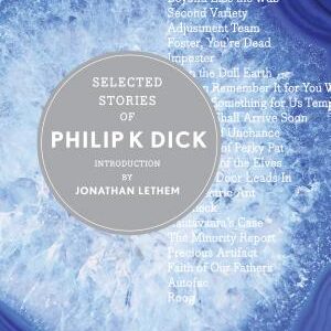 Selected Stories of Philip K. Dick