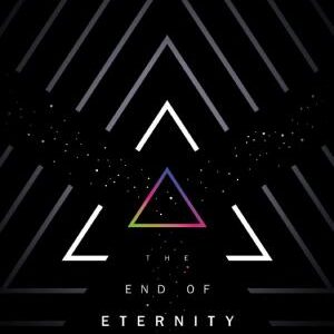 The End of Eternity