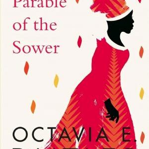 Parable of the Sower: the New York Times bestseller