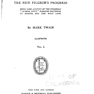 The Writings of Mark Twain [pseud.].: The innocents abroad, or, The new Pilgrim's progress