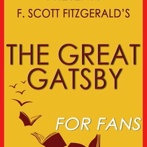 The Great Gatsby: F. Scott Fitzgerald