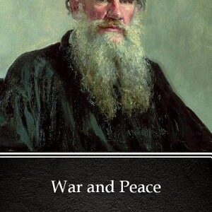War and Peace by Leo Tolstoy - Delphi Classics (Illustrated)