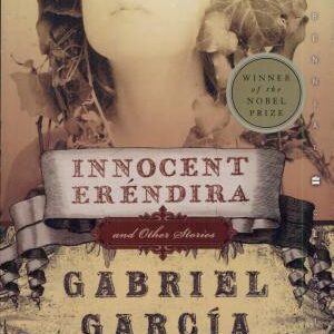 Innocent Erendira: and Other Stories