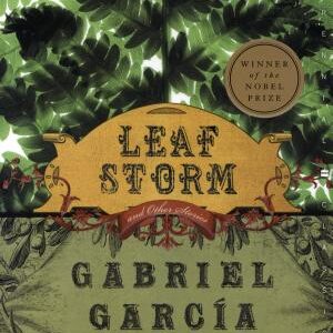 Leaf Storm: and Other Stories