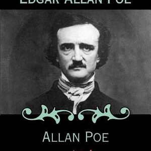 The Complete Tales and Poems of Edgar Allan Poe