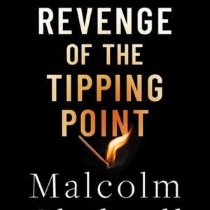 Revenge of the Tipping Point: Overstories, Superspreaders and the Rise of Social Engineering