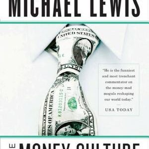 The Money Culture