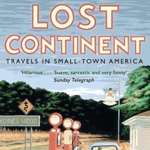 The Lost Continent: Travels in Small-Town America