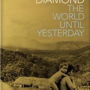 The World Until Yesterday: What Can We Learn from Traditional Societies?