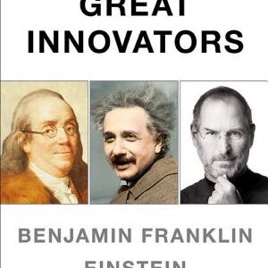 Walter Isaacson Great Innovators e-book boxed set: Steve Jobs, Benjamin Franklin, Einstein