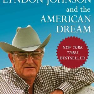 Lyndon Johnson and the American Dream
