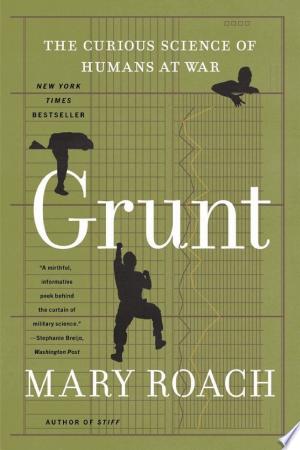 Grunt: The Curious Science of Humans at War