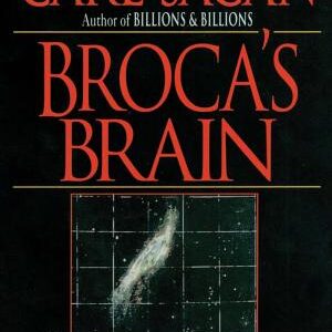 Broca's Brain: Reflections on the Romance of Science