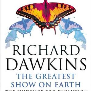 The Greatest Show on Earth: The Evidence for Evolution