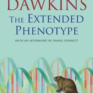 The Extended Phenotype: The Long Reach of the Gene