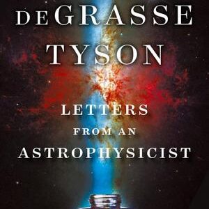 Letters from an Astrophysicist
