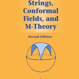 Strings, Conformal Fields, and M-Theory
