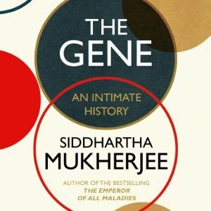 The Gene: An Intimate History