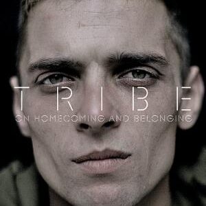 Tribe: On Homecoming and Belonging