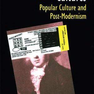 Uncommon Cultures: Popular Culture and Post-Modernism