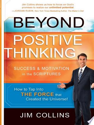 Beyond Positive Thinking: Success and Motivation in the Scriptures