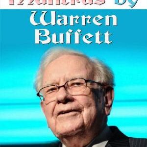 Success Mantras by Warren Buffett: Success Mantras by Warren Buffett Warren Buffett Investment Strategy Book - Warren Buffett's Success Secrets: Unlocking the Mantras for Achieving Greatness